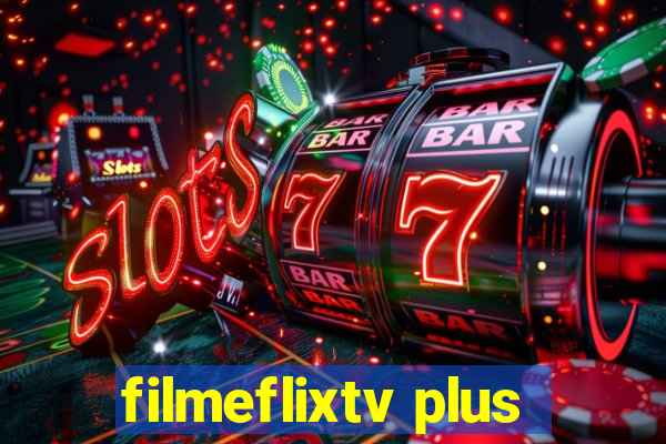 filmeflixtv plus